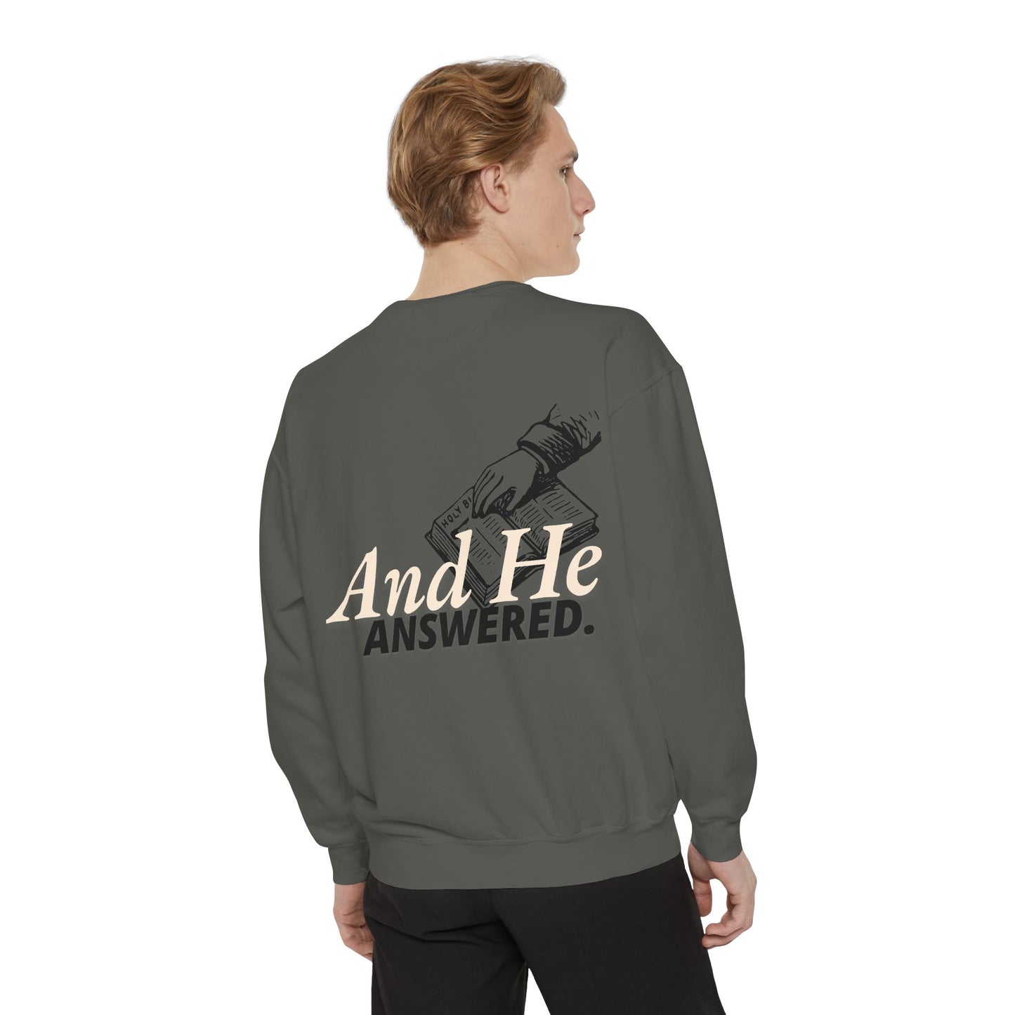 All I Did  Was Pray Sweatshirt